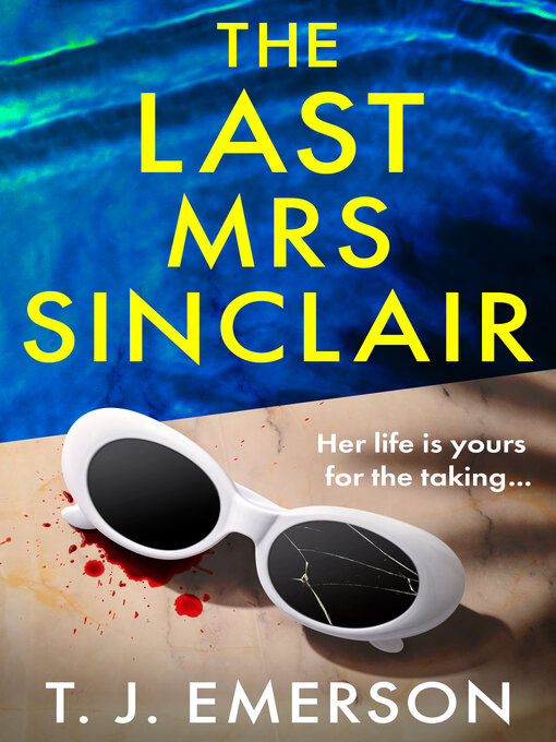 Title details for The Last Mrs Sinclair by T. J. Emerson - Wait list